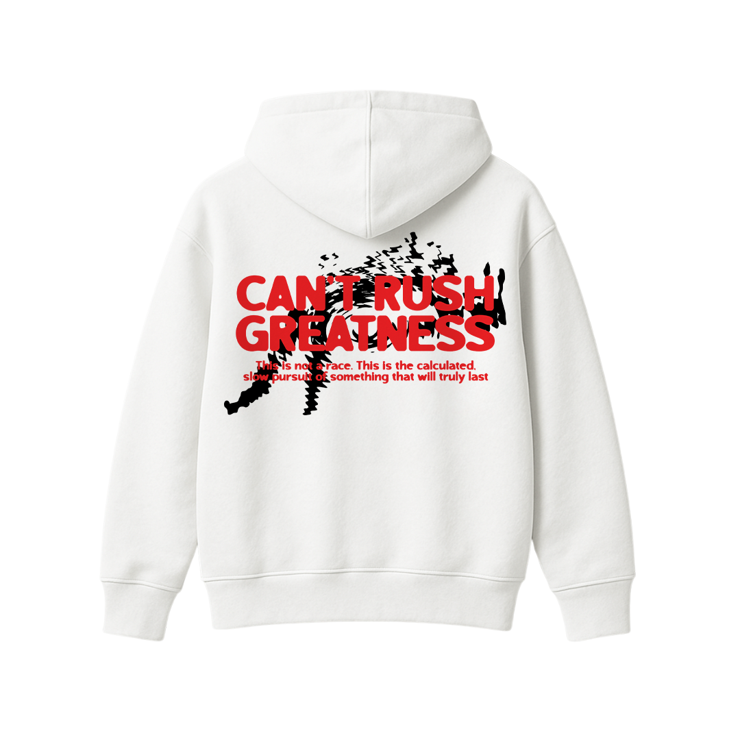 Can't Rush Greatness White Oversized Hoodie