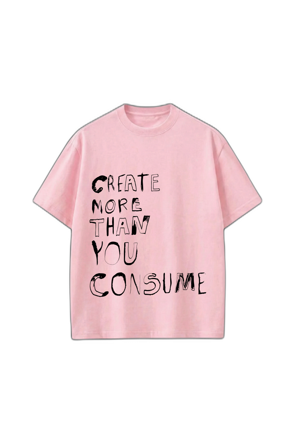 Smiling Cat-Create More Than U Consume Tshirt(Pink)