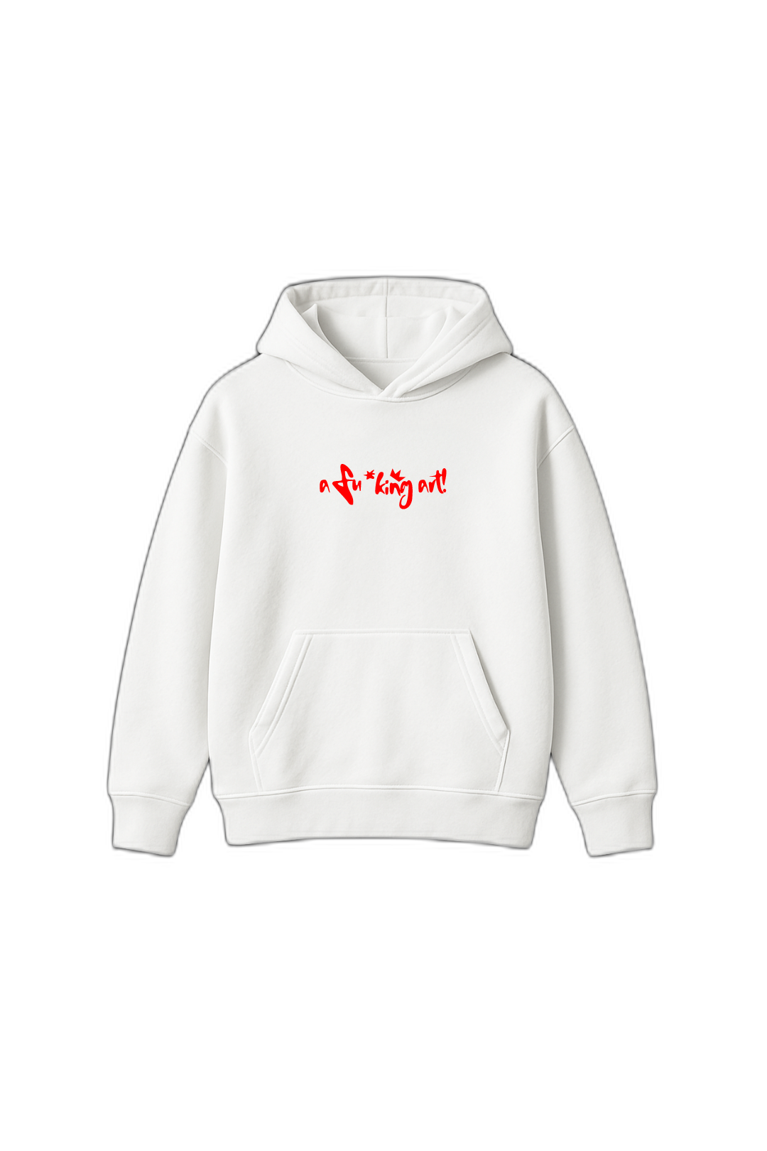 I Am a Fucking Art White Oversized Hoodie