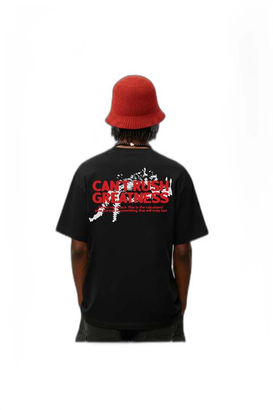 Can't Rush Greatness Black Oversized T-Shirt