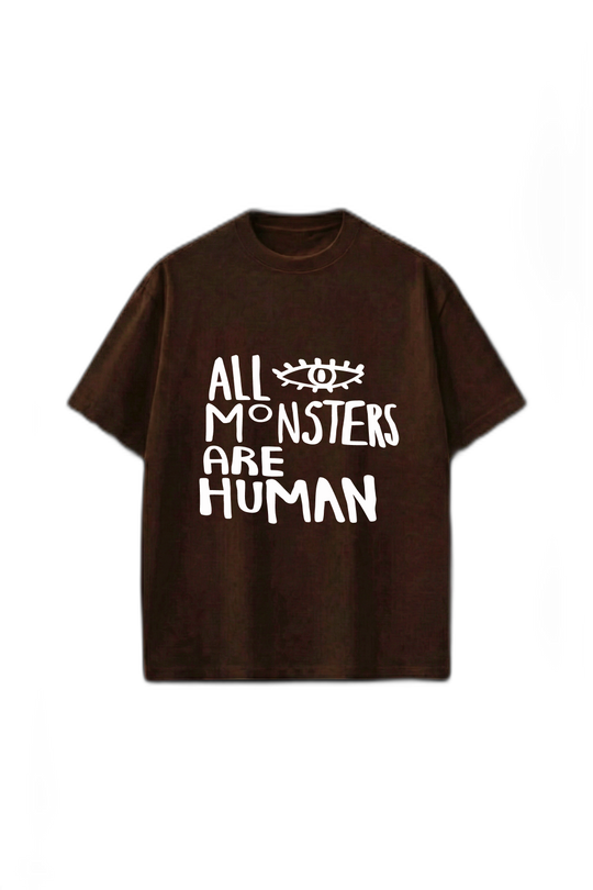 Smiling Cat- All Monsters Are Human Tshirt(Dark Brown)