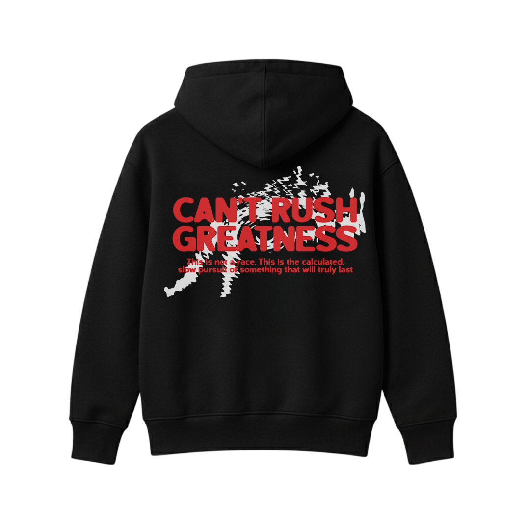 Can't Rush Greatness Black Oversized Hoodie