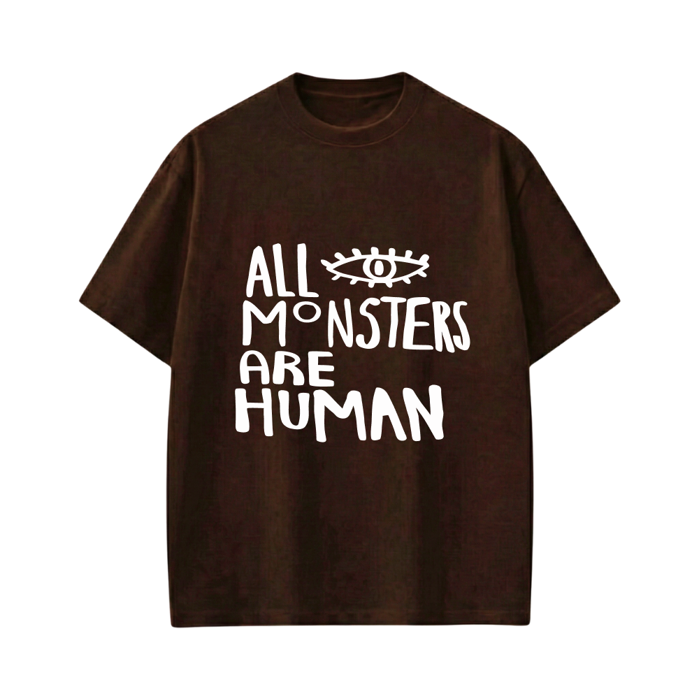 Smiling Cat- All Monsters Are Human Tshirt(Dark Brown)