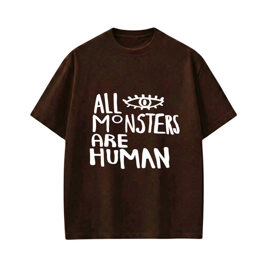 Smiling Cat- All Monsters Are Human Tshirt(Dark Brown)
