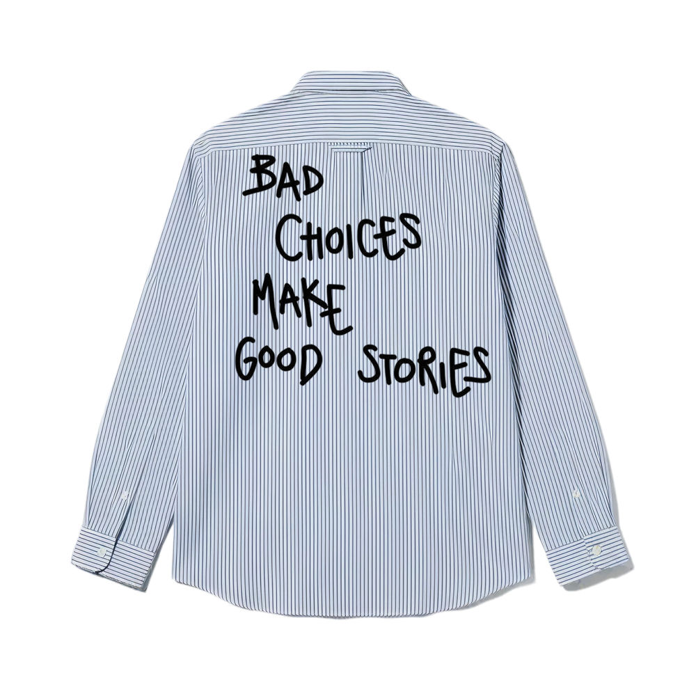Smiling Cat- Bad Choices Make Good Stories Striped Shirt