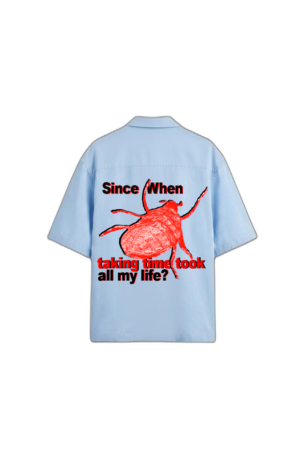Smiling Cat- Since When Taking Time Took All My Life Bowling Shirt (Light Blue)