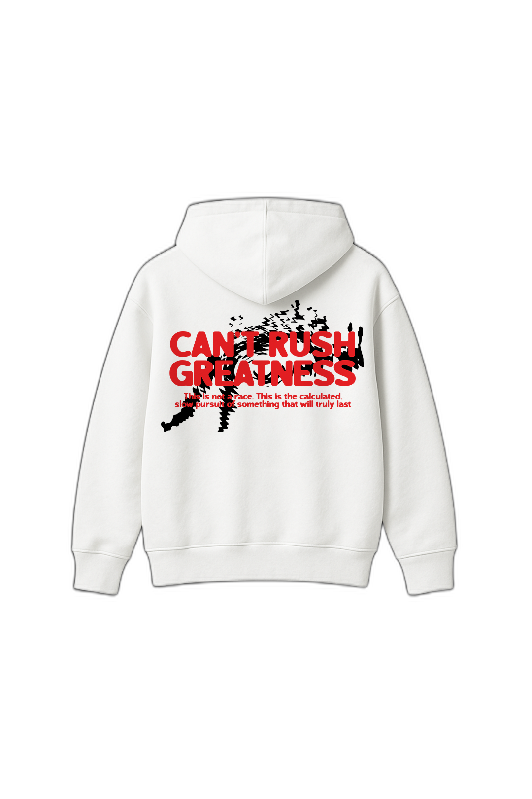 Can't Rush Greatness White Oversized Hoodie