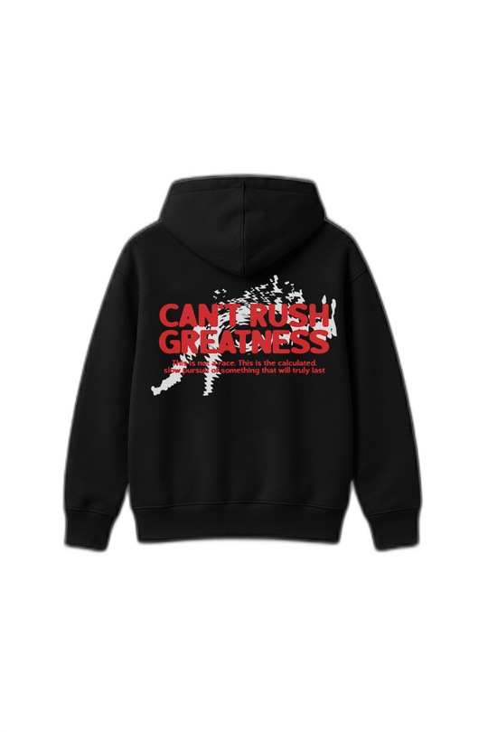 Can't Rush Greatness Black Oversized Hoodie