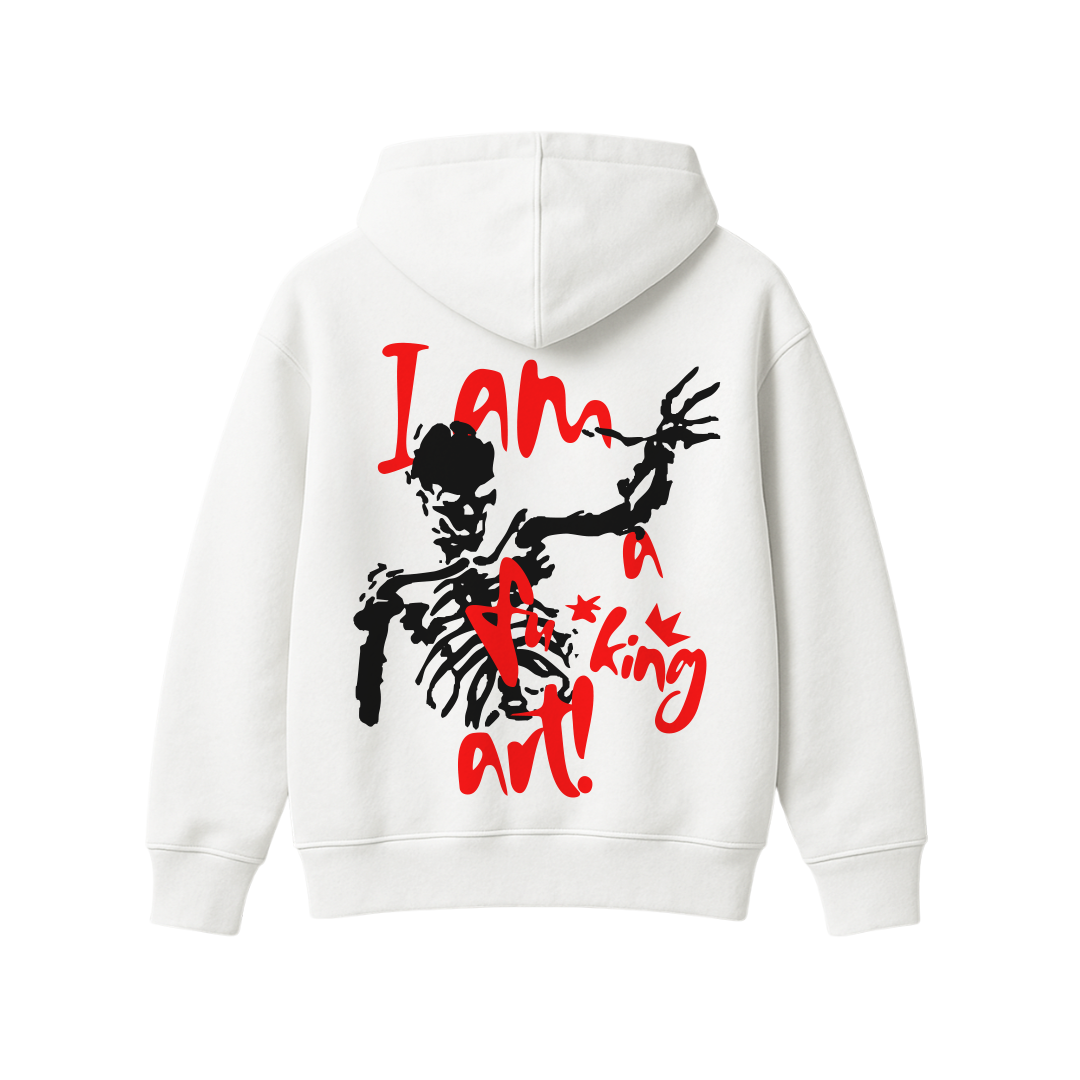 I Am A Fucking Art White Oversized Hoodie