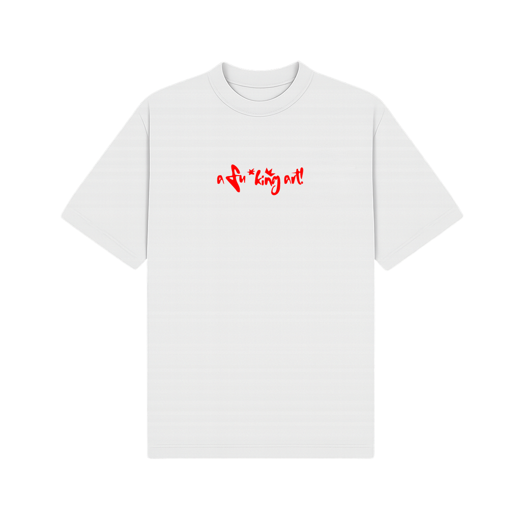 I Am A Fucking Art White Oversized T-Shirt