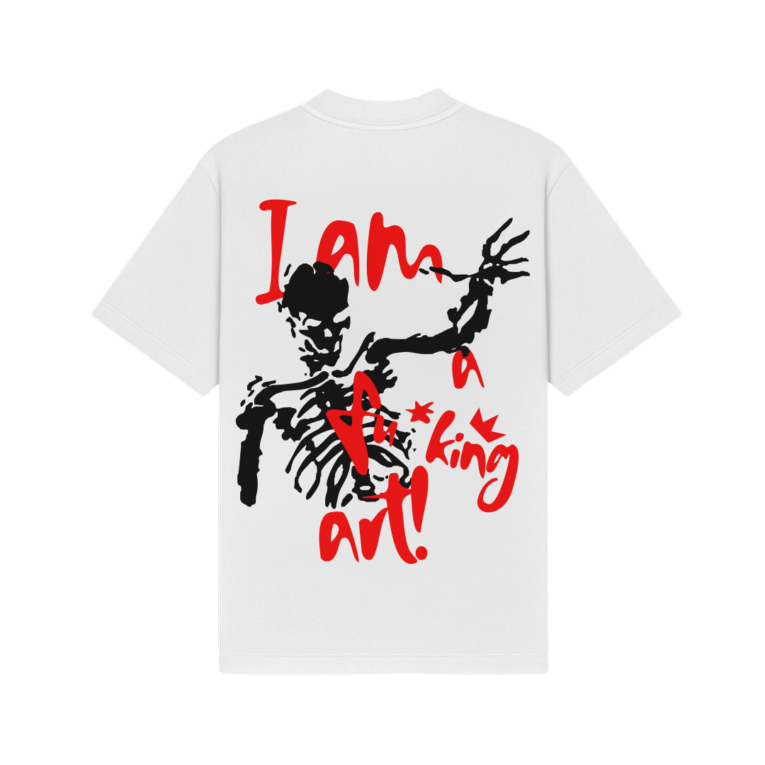 I Am A Fucking Art White Oversized T-Shirt