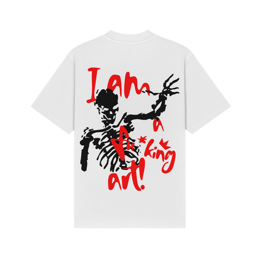 I Am A Fucking Art White Oversized T-Shirt